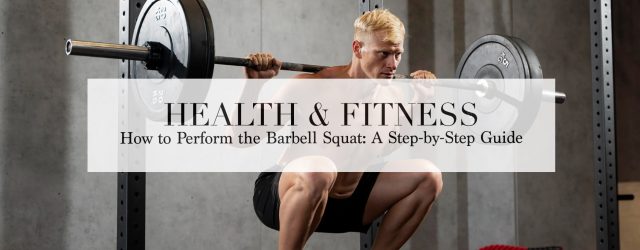 how to perform a barbell squat